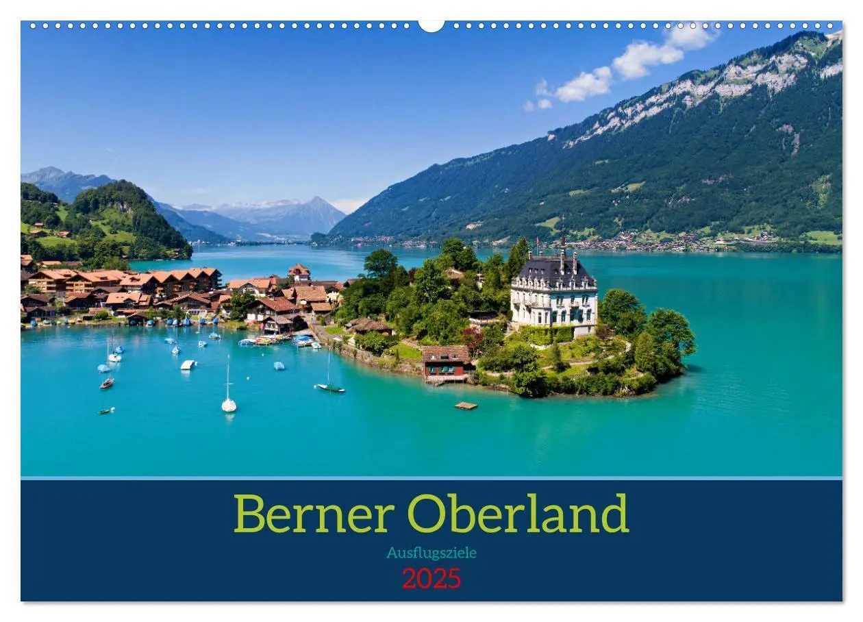Berner Oberland - Ausflugsziele (Wandkalender 2025 DIN A2 quer), CALVENDO Monatskalender Berner Oberland ¿ Dein Tor zu unvergesslichen Ausflügen Kalender von Susan Michel Blitzverkauf